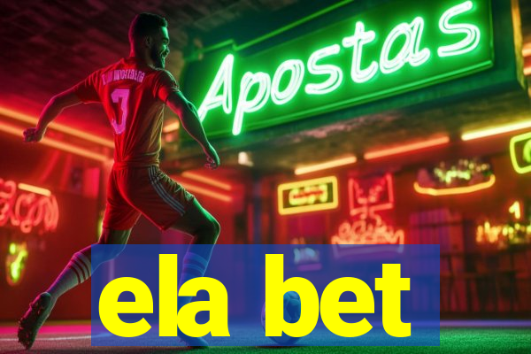 ela bet