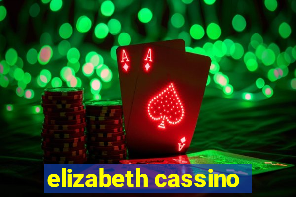 elizabeth cassino