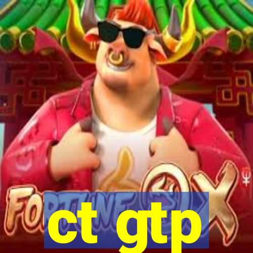 ct gtp