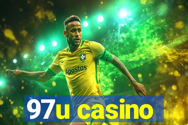 97u casino