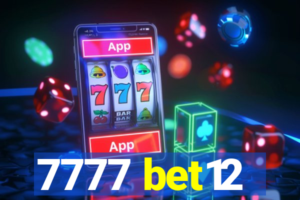 7777 bet12