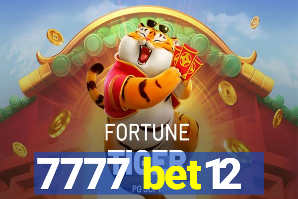 7777 bet12