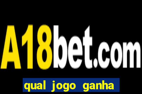 qual jogo ganha dinheiro de verdade sem depositar