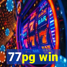 77pg win