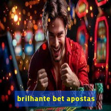 brilhante bet apostas