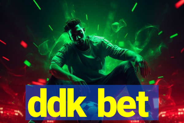ddk bet