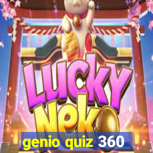 genio quiz 360