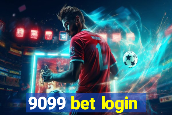 9099 bet login