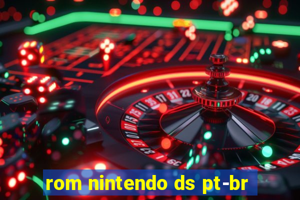rom nintendo ds pt-br