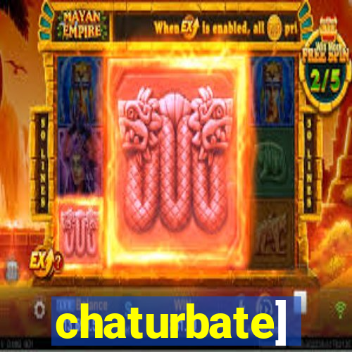 chaturbate]