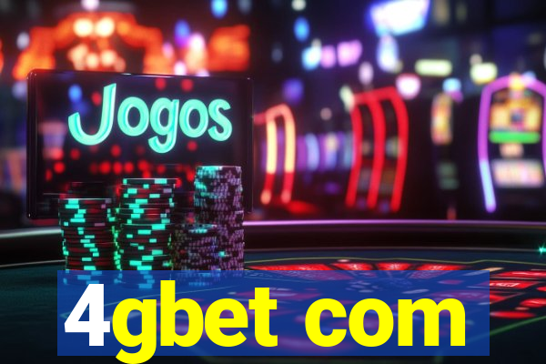 4gbet com