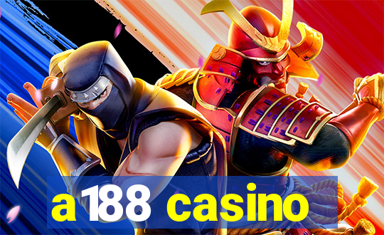 a188 casino