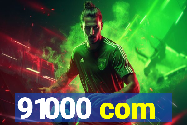 91000 com