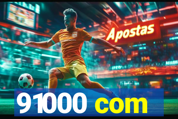 91000 com