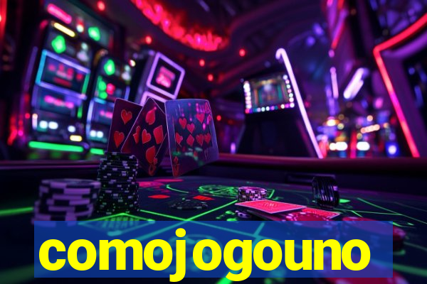 comojogouno