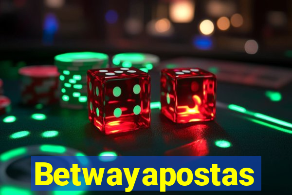 Betwayapostas