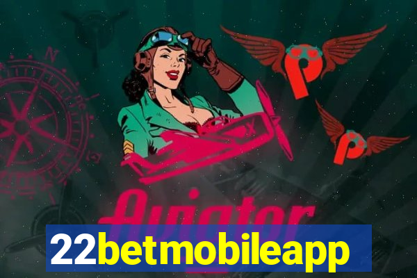 22betmobileapp