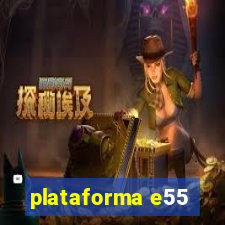 plataforma e55