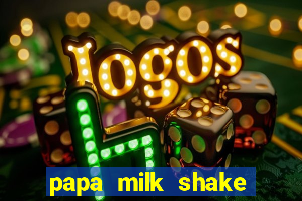 papa milk shake click jogos