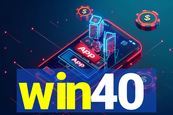 win40