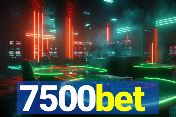7500bet