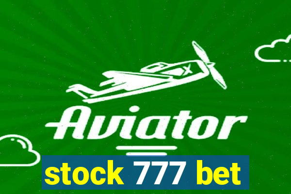 stock 777 bet