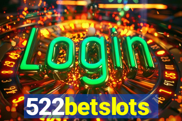 522betslots