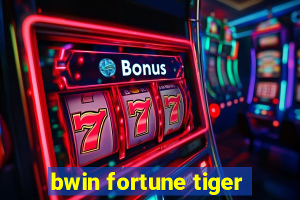bwin fortune tiger