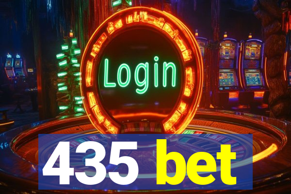 435 bet