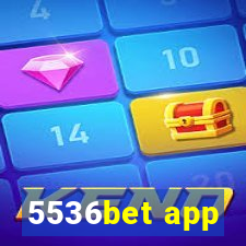 5536bet app