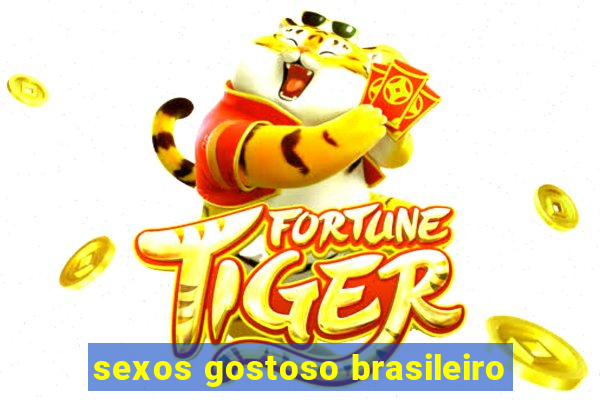 sexos gostoso brasileiro