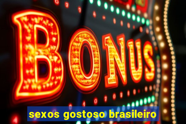 sexos gostoso brasileiro