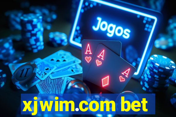 xjwim.com bet