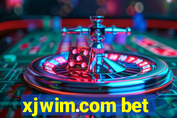 xjwim.com bet