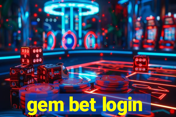 gem bet login