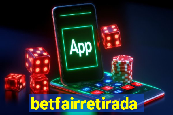 betfairretirada