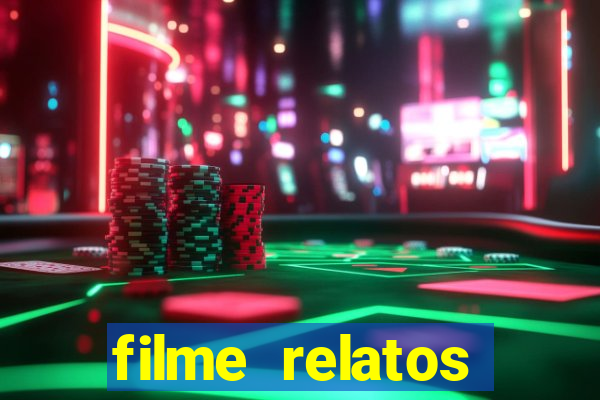 filme relatos selvagens completo dublado