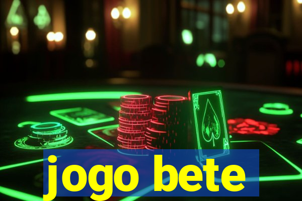 jogo bete