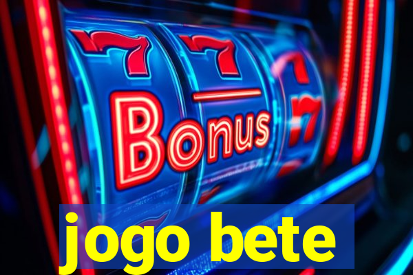 jogo bete