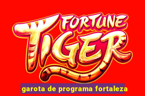 garota de programa fortaleza