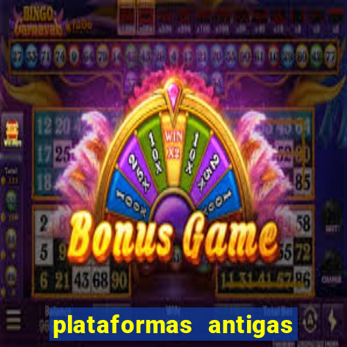 plataformas antigas de jogos slots