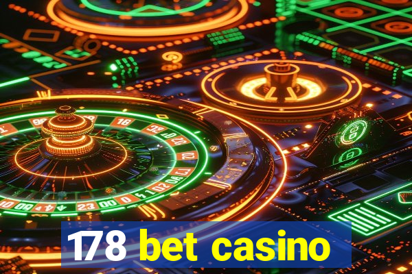 178 bet casino