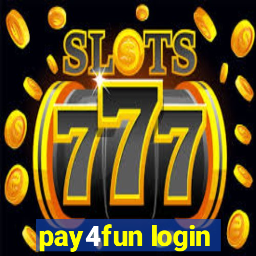 pay4fun login