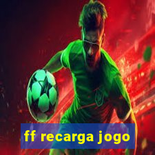 ff recarga jogo
