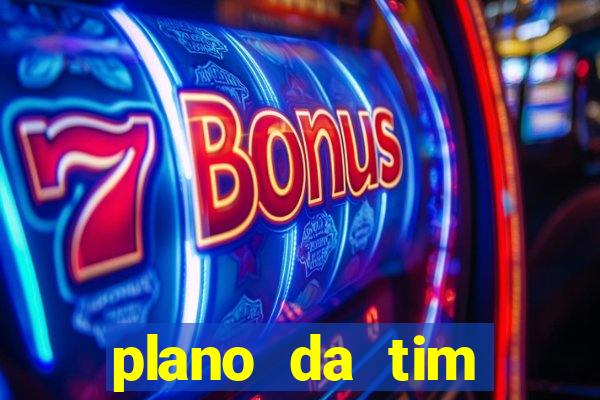 plano da tim internet ilimitada