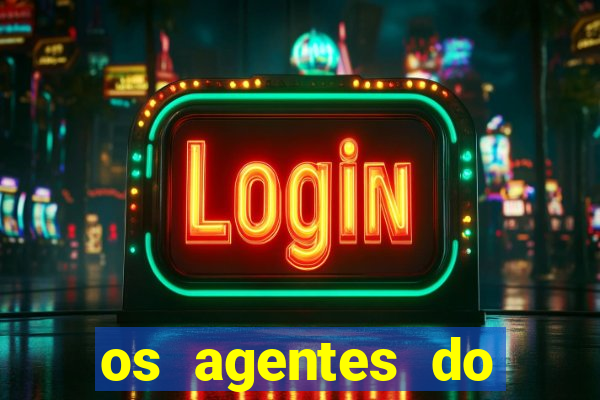 os agentes do destino online dublado assistir os agentes do destino dublado online