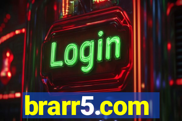 brarr5.com