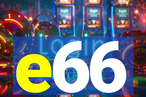 e66