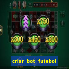 criar bot futebol virtual bet365