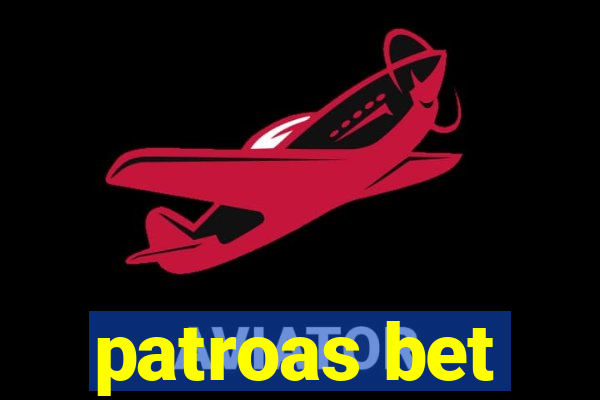 patroas bet